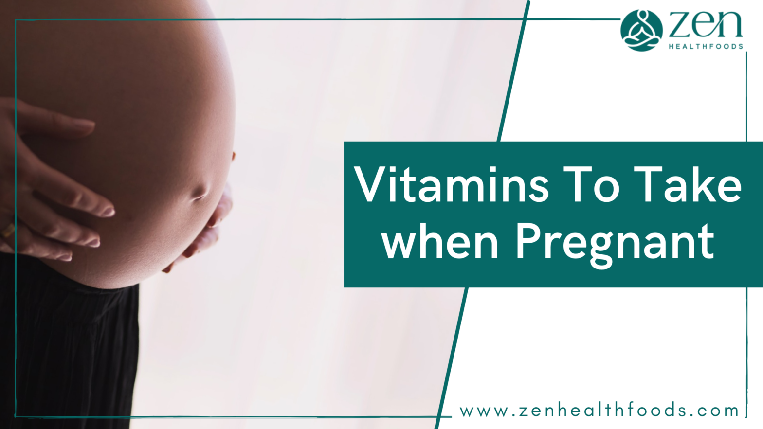 Best Vitamins To Take when Pregnant