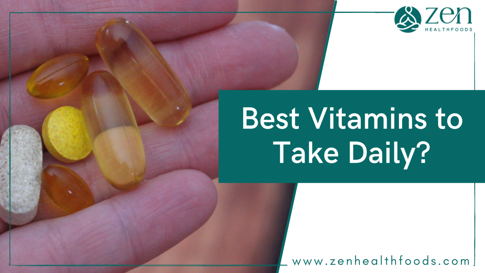 Best Vitamins to Take Daily?